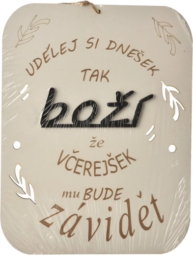 Plachetă motivațională din lemn „Fă-ți ziua de azi” 21 × 27 cm